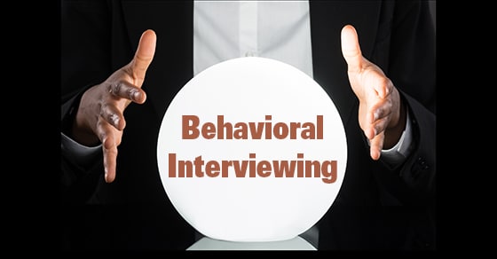 “Mastering the Art of Behavioral Interviewing: Unveiling Candidates’ Skills and Experiences”